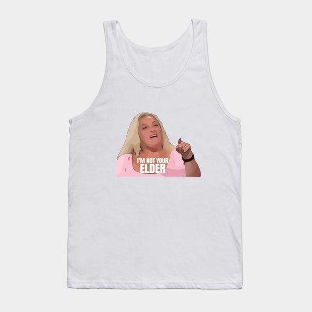 Angela I Am Not Your Elder 90 Day Fiance Tank Top by Harvesting